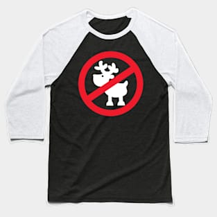 Christmas: No reindeers allowed Baseball T-Shirt